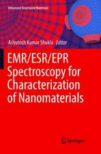 EMR/ESR/EPR Spectroscopy for Characterization of Nanomaterials