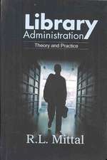 Library Administration: Theory and Practice