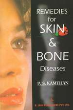 Remedies for Skin & Bone Diseases