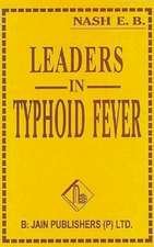 Leaders in Typhoid Fever