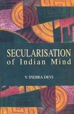 Secularisation of Indian Mind