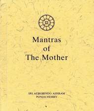 Mantras of the Mother