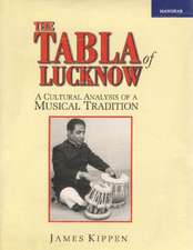 Tabla of Lucknow: A Cultural Analysis of a Musical Tradition