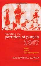 Reporting the Partition of Punjab 1947