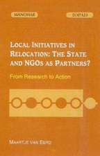 Local Initiatives in Relocation: The State & NGOs as Partners from Research to Action