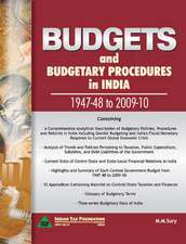 Budgets & Budgetary Procedures in India - 1947-48 to 2009-10