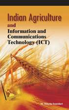 Indian Agriculture and Information and Communications Technology (Ict)