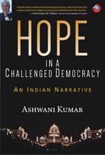 Hope in a Challenged Democracy: An Indian Narrative