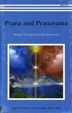 Saraswati, S: Prana and Pranayama