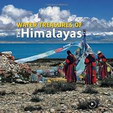 Water Treasures of the Himalayas