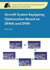 Aircraft System Equipping Optimization Based on Dfma and Dfmt