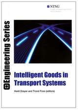 Intelligent Goods in Transport Systems