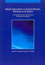 Adult Education in Great Britain, Norway and Spain