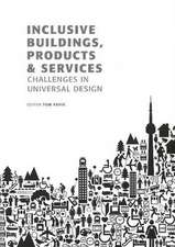 Inclusive Buildings, Products and Services