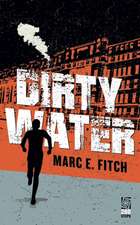 Dirty Water