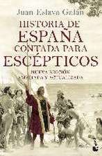 Historia de España contada para escépticos