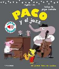 Le Huche, M: Paco y el jazz