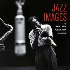 Jazz Images by William Claxton