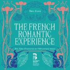 The French Romantic Experience