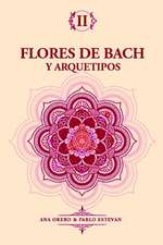 Flores de Bach: Diagnostico floral a traves del Tarot