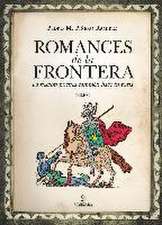 Romances de la frontera (I)