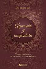 Ayurveda Y Acupuntura