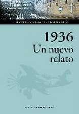 1936, un nuevo relato