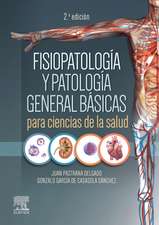 Fisiopatología y patología general básicas para ciencias de la salud