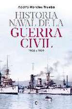 Historia naval de la Guerra Civil 1936-1939