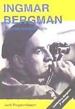 Ingmar Bergman : el último existencialista