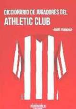 Diccionario de jugadores del Athletic Club