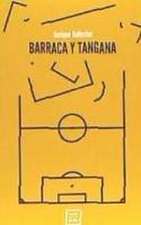 Barraca y tangana