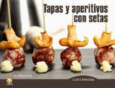 Tapas y aperitivos con setas