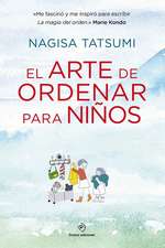 El Arte de Ordenar Para Niños