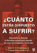 ¿Cuánto estás dispuesto a sufrir?