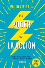 Poder de la Accion, El