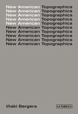 Bergera, I: New American Topographics