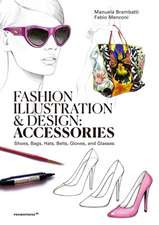 Fashion Illustration And Design: Accesories