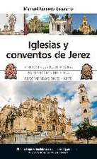 Iglesias y conventos de Jerez