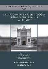 La historia de la arqueología hispano-portuguesa a debate : historiografía, coleccionismo, investigación y gestión arqueológicos en España y Portugal