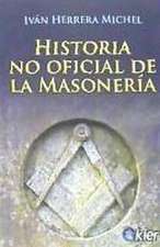 Historia No oficial de la Masonería