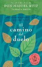 Camino del Duelo, El