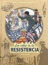 Los niños de la Resistencia 6. ¡Desobedecer!