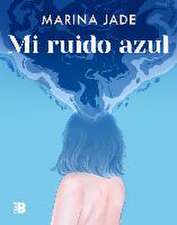 Mi ruido azul