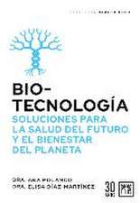 Biotecnología, Soluciones Para La Salud del Futuro