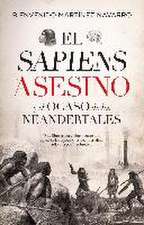 El sapiens asesino y el ocaso de los neandertales