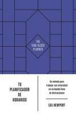 Tu Planificador de Horarios (the Time-Block Planner Spanish Edition)