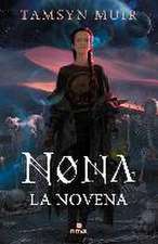 Nona la Novena (Saga de la Tumba Sellada 3)