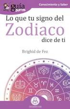 GuíaBurros Lo que tu signo del zodiaco dice de ti: Las estrellas y tú