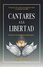 Cantares a la libertad